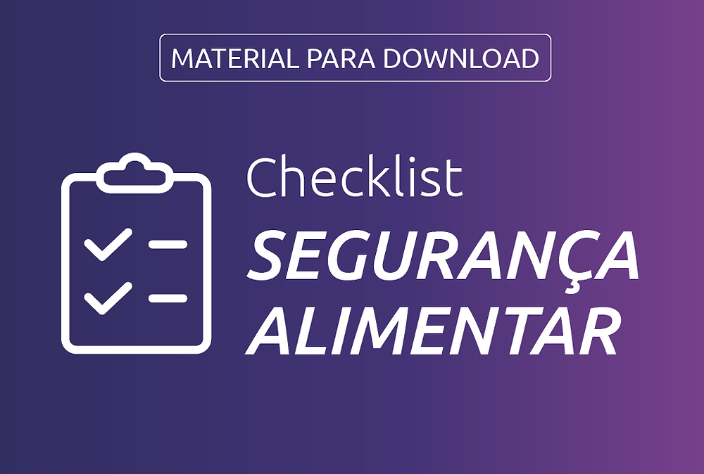 Capa do post de Checklist para Segurança Alimentar