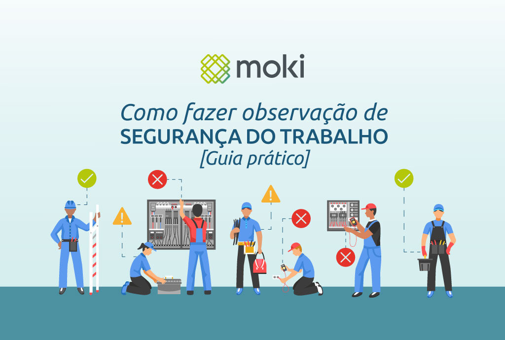 Capa do post "Como fazer observação de Segurança do Trabalho" mostrando vários funcionários em suas funções e com indicações dos possíveis riscos ou conformidades
